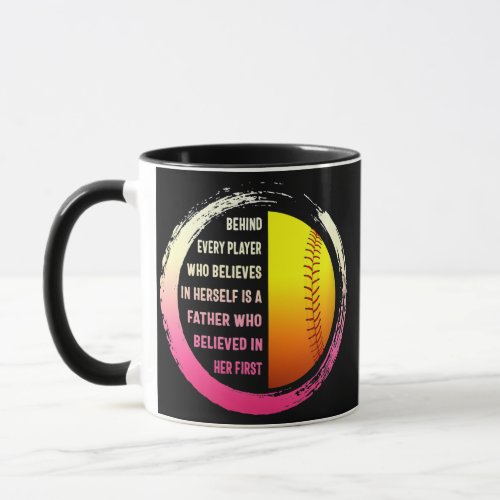 Dad Of Softball Player Daughter Father Believed Mug
