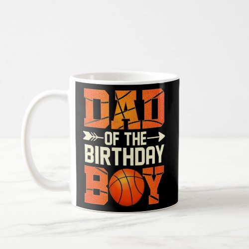 Dad Of The Birthday Boy Basketball Father Daddy Coffee Mug