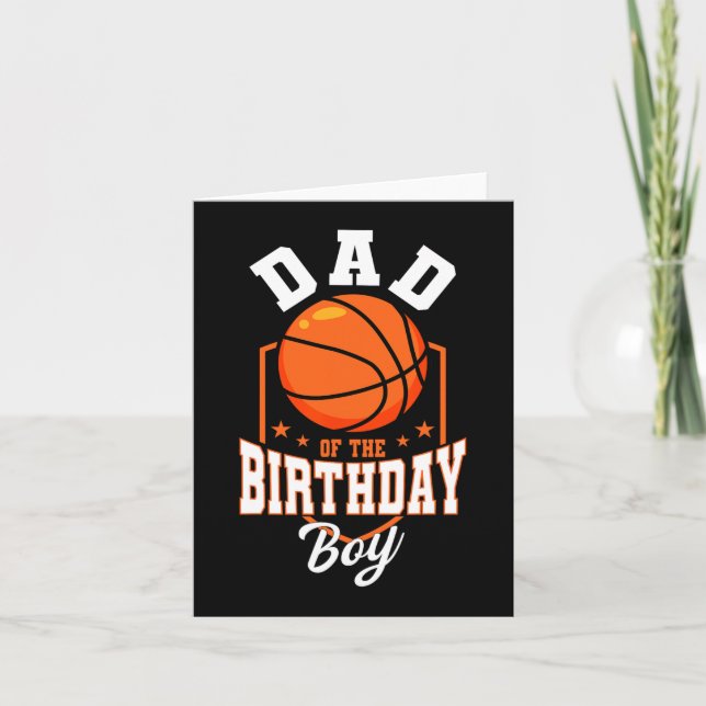 Dad Of The Birthday Boy Basketball Theme Bday Part Card (Front)
