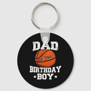 Dad Of The Birthday Boy Bysketbyll Father Daddy Fu Keychain