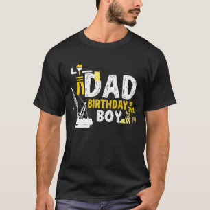 Dad of the Birthday Boy Construction Worker Bday T-Shirt