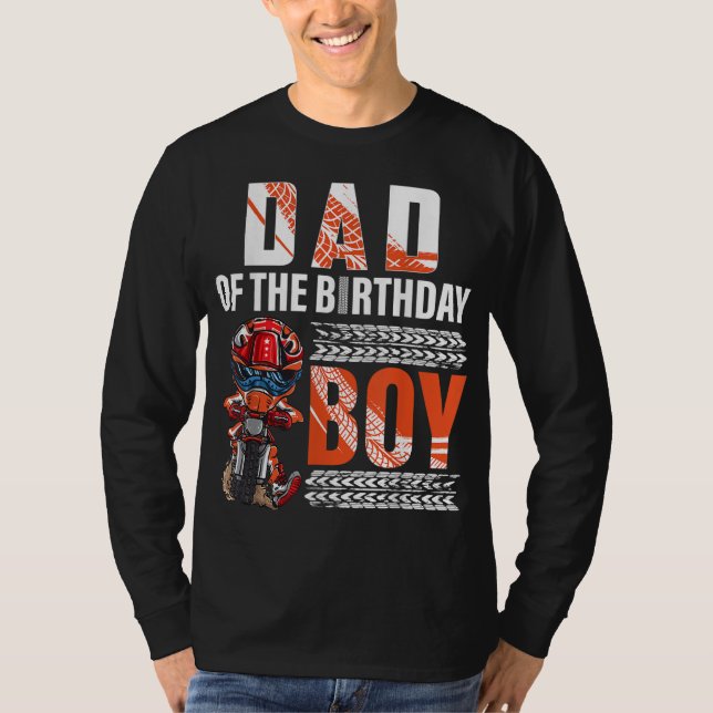 Dad of the Birthday Boy Dirt Bike B-day motocross  T-Shirt (Front)