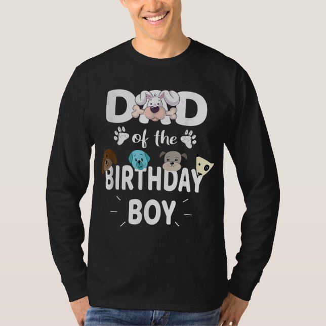 Dad Of The Birthday Boy Dog Lover Party Puppy Them T-Shirt (Front)