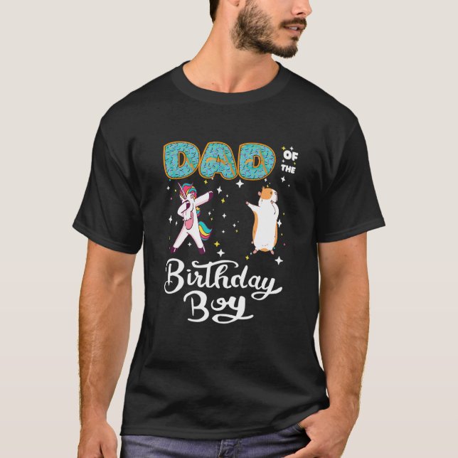Dad Of The Birthday Boy Donut Dabbing Unicorn Guin T-Shirt (Front)