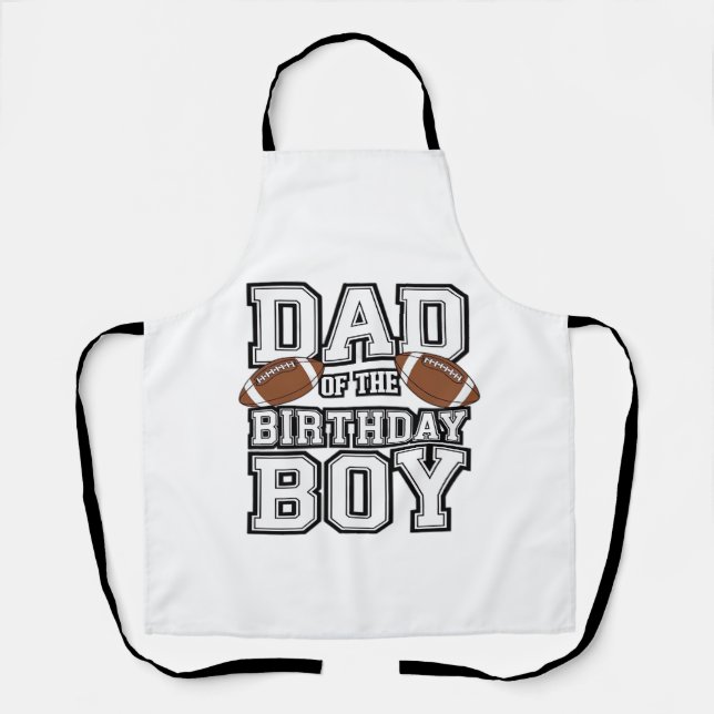 Dad of the Birthday Boy Football Lover Family birt Apron (Front)