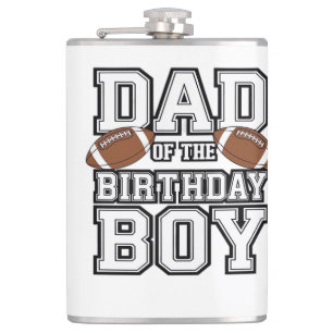 Dad of the Birthday Boy Football Lover Family birt Flask