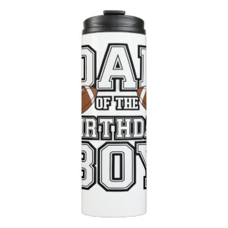 Dad of the Birthday Boy Football Lover Family birt Thermal Tumbler
