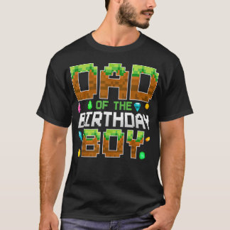 Dad Of The Birthday Boy Game Pixel Number T-Shirt