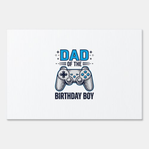 Dad of the Birthday Boy Gamer Shirt Design_1 Sign