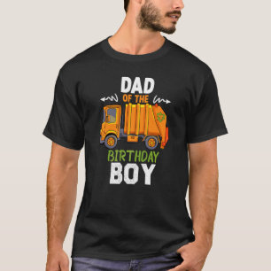 Dad Of The Birthday Boy Garbage Trucks Cool Party  T-Shirt