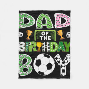 Dad Of The Birthday Boy Soccer Player Game Day Fleece Blanket
