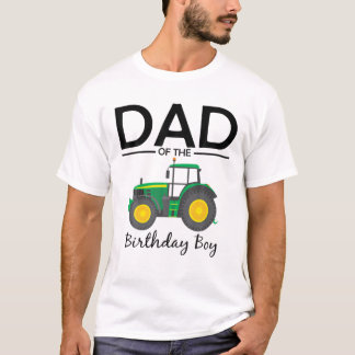 Dad Of The Birthday Boy Tractor Farm Party Family T-Shirt