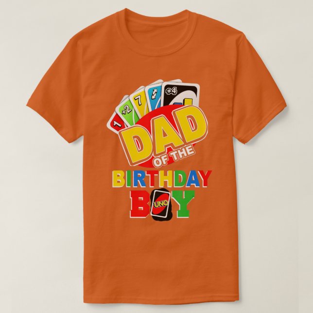 Dad of the Birthday Boy  Uno Daddy Papa Father 1st T-Shirt (Design Front)