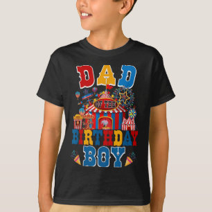 Dad Of The Birthday For Boy Circus Carnival Theme T-Shirt