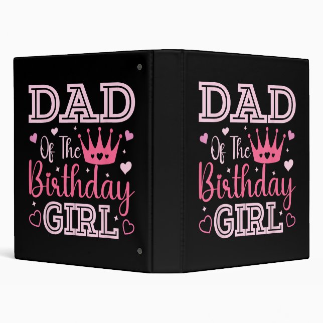 Dad of The Birthday Girl Cute Pink Matching Family 3 Ring Binder (Background)