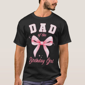 Dad Of The Birthday Girl Pink Floral Toile T-Shirt