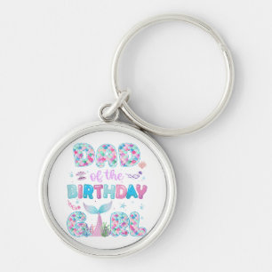 Dad Of The Birthday Mermaid Girl Family Matching P Keychain