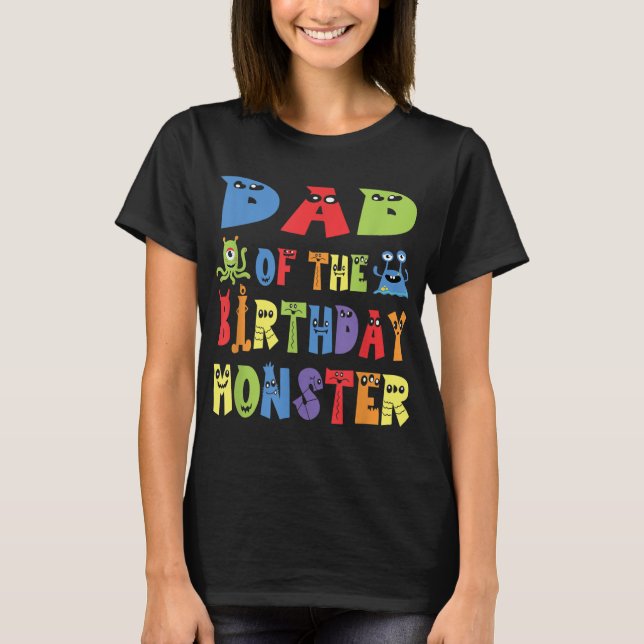 Dad Of The Birthday Monster Alien Kid B-day Party T-Shirt (Front)