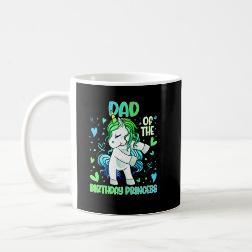 Dad of the Birthday Party Princess Dabbing Unicorn Coffee Mug