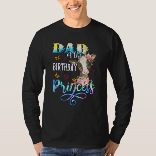 Dad of the birthday princess matching family for D T_Shirt