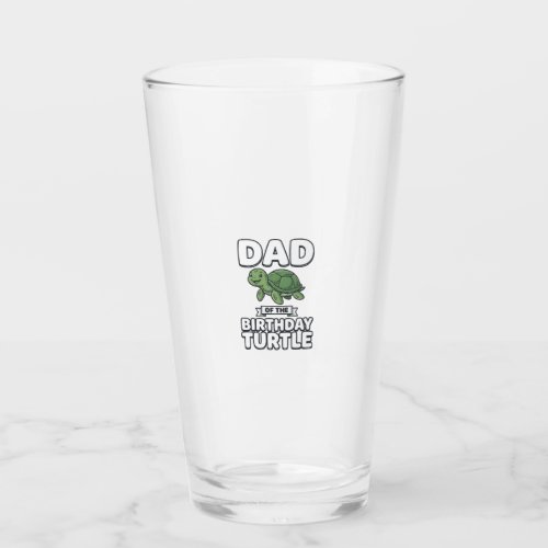 Dad of the Birthday Turtle Funny Turtle Dad Design Glass
