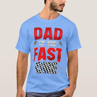 Dad Of The Fast One Birthday Boy Race Family Match T-Shirt