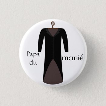Dad Of The Groom Swipes In Button by Feerepart at Zazzle