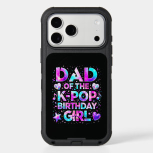 Dad Of The K-Pop Birthday Korean Music iPhone 17 Pro Max Case