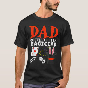 Dad Of The Little Magician Birthday Party Kids Mag T-Shirt