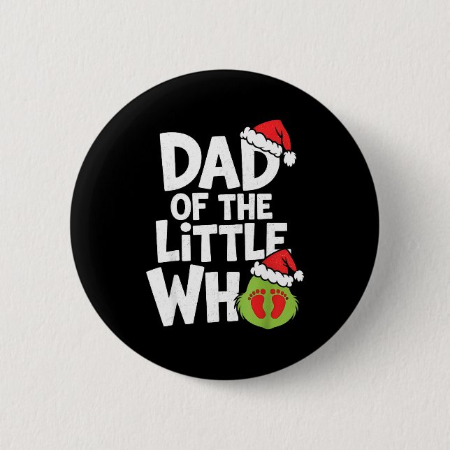 Dad Of The Little Who Funny Christmas Pregnancy An Button (Front)