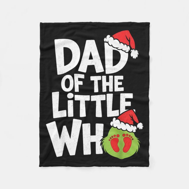 Dad Of The Little Who Funny Christmas Pregnancy An Fleece Blanket (Front)