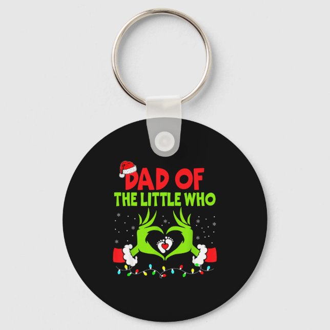 Dad Of The Little Who Funny Christmas Pregnancy An Keychain (Front)