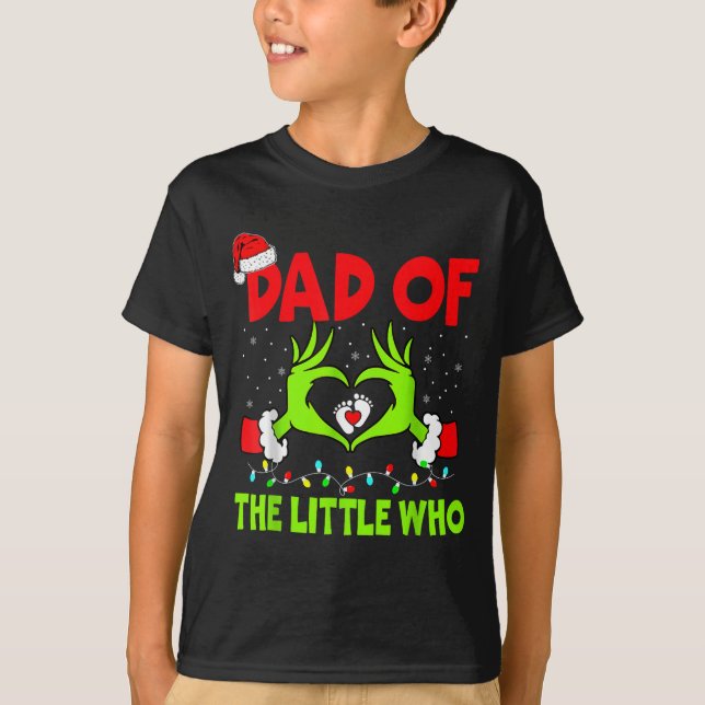 Dad Of The Little Who Funny Christmas Pregnancy An T-Shirt (Front)