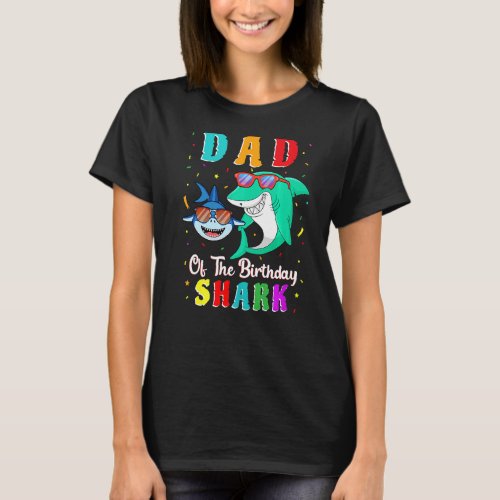 Dad Of The Shark Birthday Family Matching Birthday T_Shirt