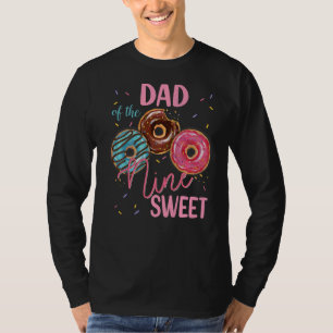 Dad Of The Sweet Nine 9th Donut Birthday Party The T-Shirt