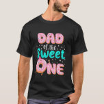 Dad Of The Sweet One 1st Birthday Donut Theme Fami T-Shirt<br><div class="desc">Dad Of The Sweet One 1st Birthday Donut Theme Family</div>