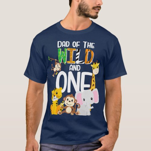 Dad Of The Wild and One Zoo Theme Birthday T_Shirt