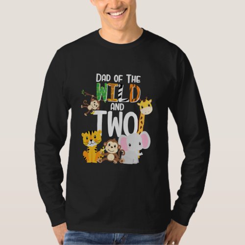 Dad Of The Wild and Two Zoo Theme Birthday Safari T_Shirt