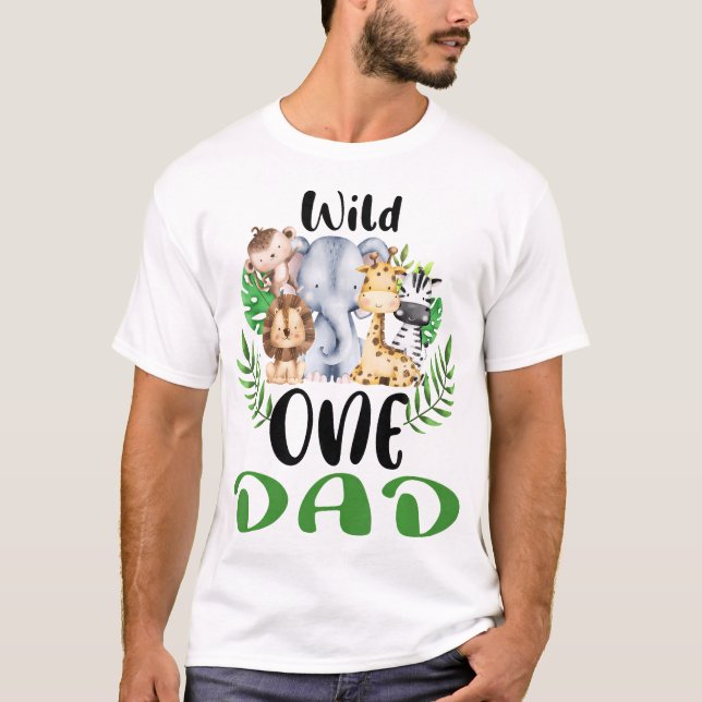 Dad of The Wild One Zoo Birthday Safari Jungle Ani T-Shirt (Front)