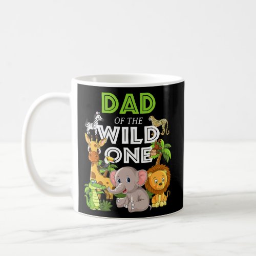 Dad of the Wild One Zoo Birthday Safari Jungle Coffee Mug
