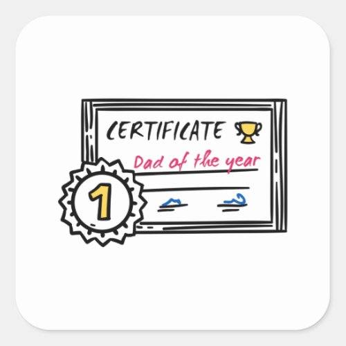 Dad of the Year certificate fathers day Award Square Sticker