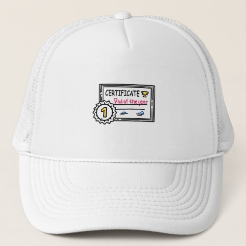 Dad of the Year certificate fathers day Award Trucker Hat