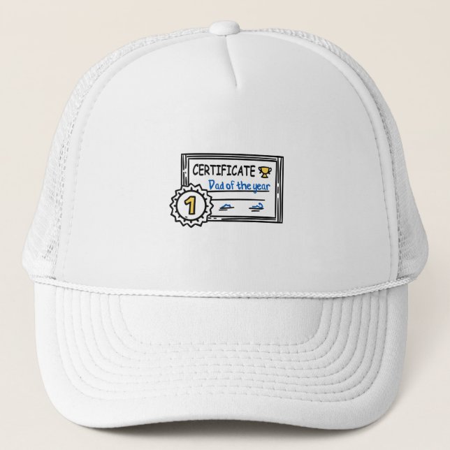 Dad of the Year certificate father's day Award Trucker Hat (Front)