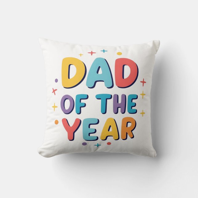 Dad of the Year – Funny Father’s Day Gift Throw Pillow (Front)
