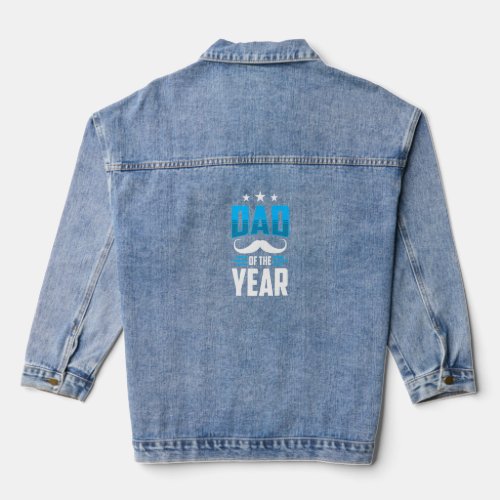 Dad Of The Year Sayings Daddy Fathers Day Father  Denim Jacket