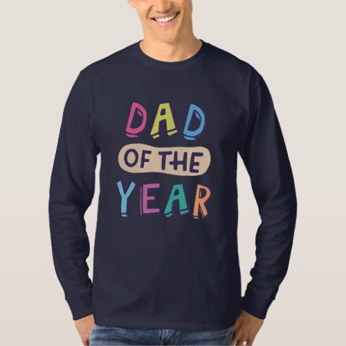 Dad of the Year T_Shirt