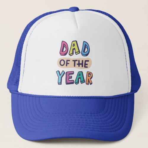 Dad of the Year Trucker Hat