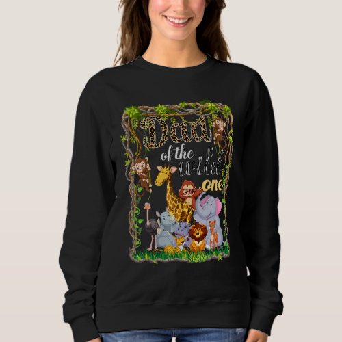 Dad Of The Zoo Theme Humor From Son Daughter Jungl Sweatshirt