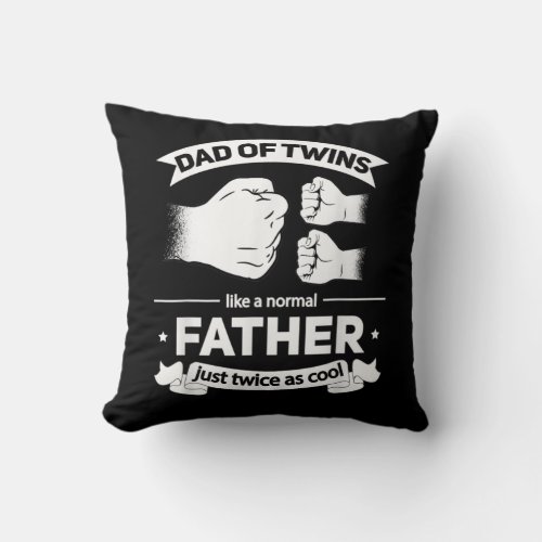 Dad of Twins 2022 Father twice as cool Twin Dad Fa Throw Pillow