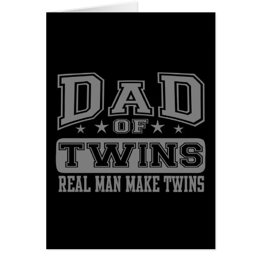 Dad Of Twins Real Man Make Twins Cards (Front)